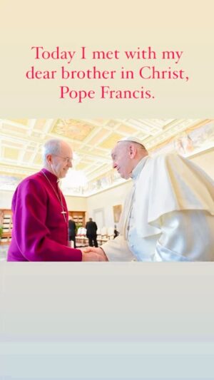 Justin Welby Instagram - Meeting with Pope Francis