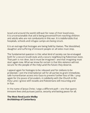 Justin Welby Instagram - The atrocious attack on Al Ahli Hospital violated the sanctity of human life. 

We must exercise restraint in apportioning blame until the facts are clear. 

But the bloodshed, slaughter and suffering of innocent people on all sides must stop.
