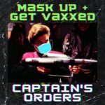 Kate Mulgrew Instagram - I see it is time to issue further orders...wear your mask and please #GetVaccinated! Don't let the Delta variant spread any further. We need to work together as one crew to reach safety from this pandemic, and every officer must do their part.