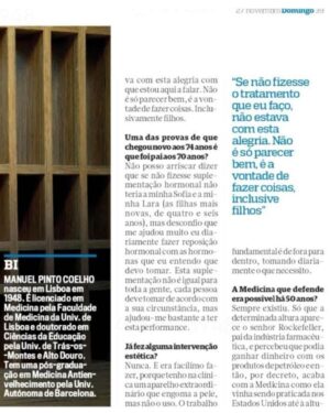 Manuel Pinto Coelho Instagram - Entrevista ao Correio da Manhã. 50 anos de prática clínica.

Pode ler na íntegra aqui https://www.cmjornal.pt/domingo/amp/tenho-um-aparelho-que-engoma-a-pele-mas-nao-o-uso-manuel-pinto-coelho-em-entrevista-intimista