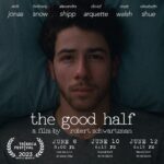 Nick Jonas Instagram - The World Premiere of my new movie #TheGoodHalf will be at the @tribeca Film Festival starting with three screenings on June 8th. Excited to be alongside this incredible cast! @brittanysnow @alexandrashipppp @davidarquette @mrmattwalsh #ElisabethShue
