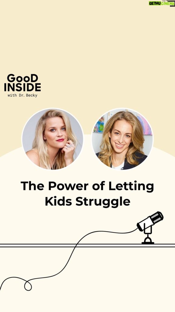 Reese Witherspoon Instagram - Why is it powerful to let our kids struggle? Resilience is our ability to get through the hard things that come our way - instead of collapsing in a meltdown, avoiding taking on challenges, or expecting others to make things better for us. ⭐Success and “good behavior” require resilience.⭐ And maybe the most inconvenient part? Resilience is built in moments of struggle - which means we must tolerate our kid’s struggling, without “jumping in” and “saving the day”. Tune into the latest episode of “Good Inside with Dr. Becky” to hear @drbeckyatgoodinside and @reesewitherspoon talk through the power of letting kids struggle, the true definition of confidence and more. This podcast is available on goodinside.com, Apple Podcasts, Spotify, or wherever you listen! Want more on resilience? Check out the link in @drbeckyatgoodinside ‘s bio for more!