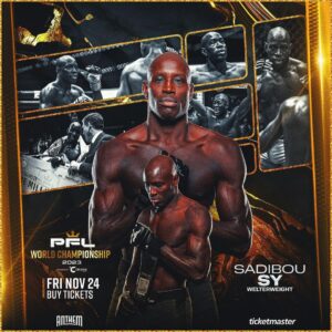 Sadibou Sy Instagram - 𝙇𝙤𝙤𝙠𝙞𝙣𝙜 𝙛𝙤𝙧 𝙩𝙝𝙚 2️⃣PEAT 🏆🏆

2022 PFL Welterweight World Champion @sadibousy looks to keep sitting on the Welterweight throne on November 24th

[Friday, November 24th | 🎟️in bio| #PFLWorldChampionship]