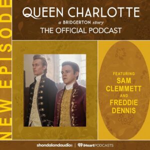 Sam Clemmett Instagram - Want to hear more of @freddiedennis and I waffling on? Well aren’t you lucky! Go take a listen #queencharlotte