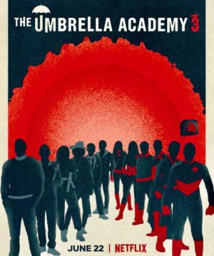Steve Blackman Instagram - Love this poster! S3 airs June 22nd. @umbrellaacad
