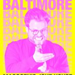 Adam Conover Instagram – BALTIMORE! I’ll be with you in two weeks at @magoobys with my latest hour of standup — come check it out!