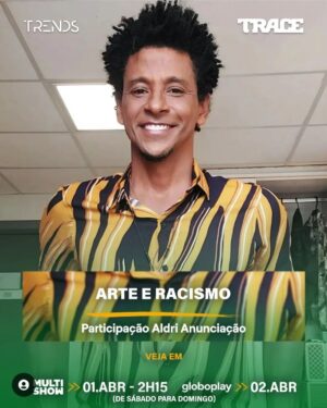 Aldri Anunciação Instagram - *Role pro lado... e veja que encontro incrível!
*Você vai perder? 

 Multishow  02/04 às  7:30
Horários alternativos: 03/04 às 11:17  ou 06/04 às 8:30
E na  sequência  fica disponível na Globoplay..

#arte
#antirracismo
#bate-papo
#descontração
#teatro
#literatura
#pensadores
#pensadoras
#artistas
#multishow
#trace 
#tracetrends
#Globoplay