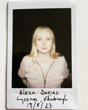Alexa Davies Instagram - “I feel fucking knackered” - @marthawatsonallpress 

1. Sad Charly 📸 - @mihaelabodlovic 

2. Happy Charly (such range) 
📸 - @mihaelabodlovic 

3. The slice of sunshine that is @helencmonks was literally working in the same venue. That’s gorgeous luck. 

4. Dennis is a big supporter of his mother and, thankfully, of the arts. 

5. Got to work with Tim Crouch and subsequently spent the rest of the fringe talking about how much I love Tim Crouch. 📸 - @thistimcrouch 

6. I fucking love oysters. 

7. I really fucking love Jim. Who took on all the work of looking after the house and the dog whilst also working AND looking after me. 

Until next time ♥️ I am fine.