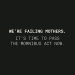 Alicia Garza Instagram - The maternal mortality rate in the United States is the highest it’s been since 1965. If that doesn’t make you furious—it should. This week, we’re getting loud about passing the Momnibus Act. Back on the floor for a third time, the #Momnibus is 13 bills designed to reduce preventable maternal deaths in the United States, and close the racial inequality gap in maternal health outcomes. If everyone who is a mother, has a mother, knows or cares about a mother raises their voice and shares their stories, this bill will pass. We can’t let one more year go by, or lose one more life. Share this post and write your rep. Go to passmomnibusnow.org to send your pre-written letter. #PassMomnibusNow LINK IN MY STORIES