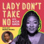 Alicia Garza Instagram - @ladydonttakenopod is back with a brand new episode! Lady worked hard on this one so come on over and check us out! This week we talk to the always brilliant @mauricewfp about his brilliant article that talks about the real challenges we are facing in our organizations as we try and achieve the change we deserve — and what we do about it. Also! A brand new #LadysLoveNotes as we discuss a big question that’s been on my mind for a hot minute — #TuneIn for #AllOfTheReal and #DoWhatchaLike
