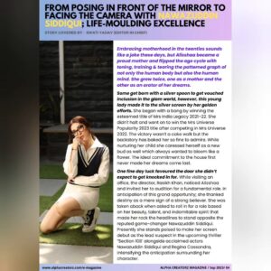 Alisshaa Ohri Instagram - Some get born with a silver spoon to get vouched inclusion in the glam world, however, this young lady made it to the silver screen by her golden efforts. She began with a bang by winning the esteemed title of Mrs India Legacy 2021–22. She didn't halt and went on to win the Mrs Universe Popularity 2023 title after competing in Mrs Universe 2022. 𝗧𝗼 𝗸𝗻𝗼𝘄 𝗺𝗼𝗿𝗲 𝗮𝗯𝗼𝘂𝘁 𝗵𝗲𝗿 𝘀𝘄𝗶𝗽𝗲 𝗹𝗲𝗳𝘁
.
.
.
Editor In Chief @inkwhatyoudontspeak
.
.
.
#alphacreatorzmagazine #alphacreatorzmag #alphacreatorzmagAI
.
.
#AlisshaaOhri #Actor #upcomingmovie #section108 #nawazudinsiddiqui #biggestreveal2023 #excitingtimesahead #filmindustrybuzz #starringinsection108  #magazinecover #cover #CoverReveal #coverchallenge #magazinecoverpage #magazinecovergirl #magazinecoverphoto #magazinecoverstory #magazinecoverlook #magazinecoverworthy