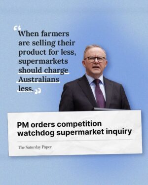 Anthony Albanese Instagram - Australians deserve a fair price at the checkout.