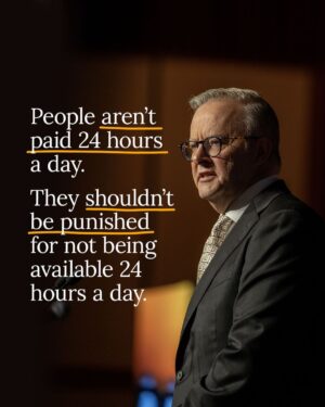 Anthony Albanese Instagram - As the way we work and connect changes, our laws need to change as well.