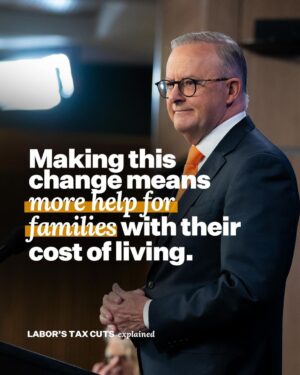 Anthony Albanese Instagram - Everyone who works and pays tax will benefit.