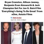 Benjamin Evan Ainsworth Instagram - I could not be more thrilled to be a part of this amazing film. Working with such a talented and iconic cast and creative team is a real honour. EVERYTHING’S GOING TO BE GREAT!!! #everythingsgoingtobegreat #bryancranston #allisonjanney #jackchampion #jonsbaird