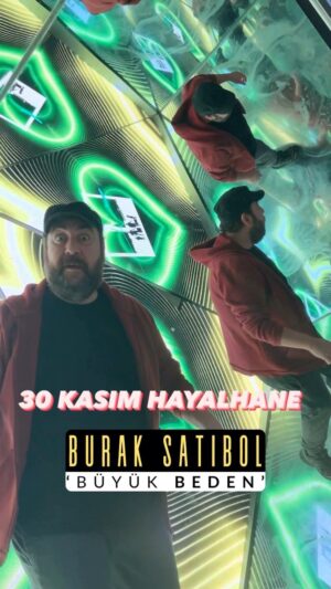 Burak Satıbol Instagram - Burak Satıbol’un tek kişilik-çok konulu oyunu “Büyük Beden” Mecidiyeköy Trump AVM içerisinde bulunan Hayalhane Sahne’de İstanbul seyircisiyle buluşuyor.

Sadece bildiğini anlatmıyor bilmediğini seyirci tamamlıyor. Bu interaktif komedi seyircinin katılımı ile renkleniyor. İşler Güçlerin Salih abisi, Yusuf Yusuf’un Yusuf’u, Mahşer-i Cümbüş’ün Burak’ı hikayelerini anlatmaya geliyor. Kimi zaman sinema aleminden kimi zaman ilk gençliğinden kızgınlıkları, mutlulukları , cevap bulamadıkları ile seyircisini oyun oynamaya çağırıyor.

🗓30 Kasım Perşembe
⏰ 21:00

🗓15 Aralık Cuma
⏰ 21:00

☎️0 (535) 272 83 03

Biletler gişe ve tüm bilet platformlarında.

💎İNDİRİMLİ BİLETLER 💎
BUBİLET VE FIRSATBUFIRSAT’TA!

Geliniz, Getiriniz!