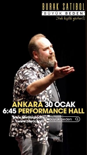 Burak Satıbol Instagram - Burak Satıbol’un tek kişilik-çok konulu oyunu “Büyük Beden” Ankara’ya geliyor 💫

Sadece bildiğini anlatmıyor bilmediğini seyirci tamamlıyor. Bu interaktif komedi seyircinin katılımı ile renkleniyor. İşler Güçlerin Salih abisi, Yusuf Yusuf’un Yusuf’u, Mahşer-i Cümbüş’ün Burak’ı hikayelerini anlatmaya geliyor. Kimi zaman sinema aleminden kimi zaman ilk gençliğinden kızgınlıkları, mutlulukları , cevap bulamadıkları ile seyircisini oyun oynamaya çağırıyor.

🗓 30 Ocak Salı
⏰ 20:30
📍 6:45 Performance Hall (Ankara)

☎️0 (535) 272 83 03

Geliniz, Getiriniz!