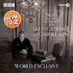 Carole King Instagram – The BBC Radio 2 Breakfast show is world premiering the Glen Campbell duet with Carole King… “There’s No Me… Without You” tomorrow morning, February 15th!
