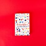 Cecelia Ahern Instagram - Freckles. Out now! ❤️