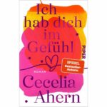 Cecelia Ahern Instagram – My German backlist has been repackaged by my publisher @piperverlag and it’s looking beautiful thanks to artist @claire_desjardins_art 

This edition of ‘Ich hab such im Gefuhl’ (Thanks for the Memories) will be published on 27th October 2022. ❤️💗🧡