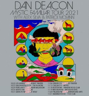 Dan Deacon Instagram - Tour starts Friday! If tickets to sold out shows open up I’ll post in my stories! All shows with @alexsilvasounds and @patrickryanmcminn