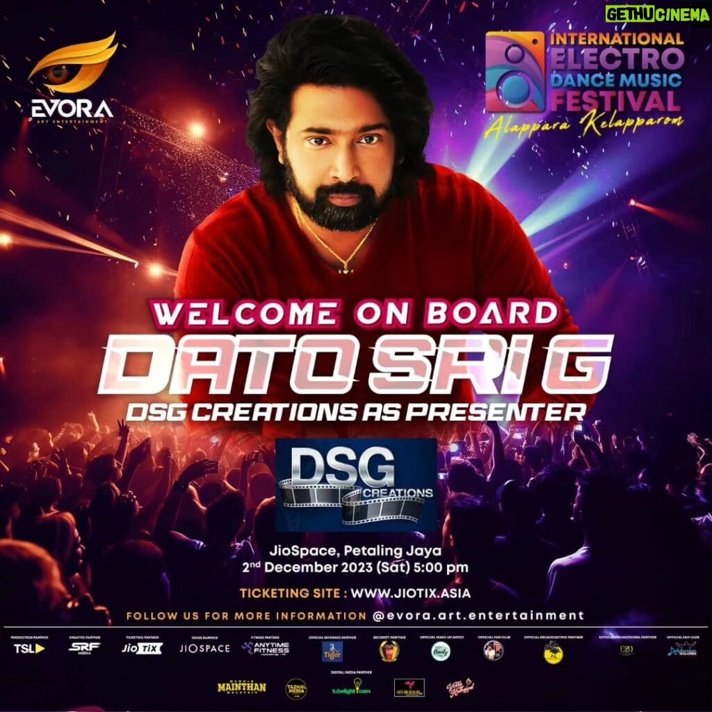 Dato Sri G Gnanaraja Instagram - Reposted from @evora.art.entertainment With Honour, We Welcome Our Presenter @dsg_creations 🔥 International Electro Dance Music Festival #AllaparaKalapparom Special thanks to @datosrig #EvoraArtFestival #AlapparaKelaparom #EDMvibes #EDMParty #DanceAllNight #RaveLife #EDMFamily #FestivalSeason #BassDrop #ElectricBeats #EDMExperience #EDMRevolution #FestivalFever #EDMCommunity #DropTheBeat #FestivalDreams #EDMLove #DanceTillDawn #FestivalFlow #MusicForLife #MusicLover #musicheals #dsgcreations JioSpace