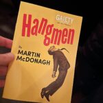 David Morrissey Instagram - Smashing production of one of my favourite plays. Hangmen @gaiety_theatre On till Sat!