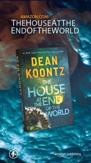 Dean R. Koontz Instagram - Let’s take a look at the world of my new novel THE HOUSE AT THE END OF THE WORLD.