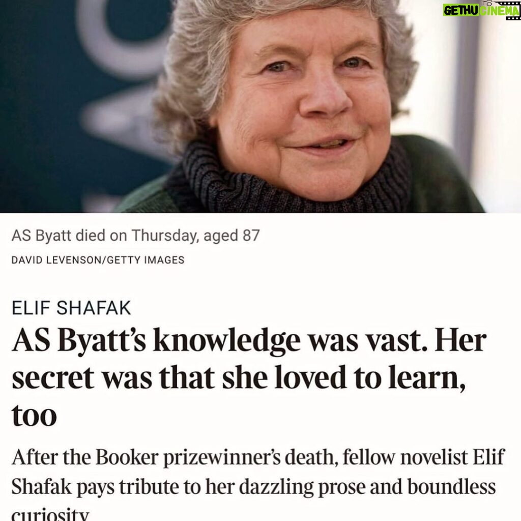Elif Şafak Instagram - I wrote a tribute to AS Byatt in today’s Sunday Times. I wanted to honour her immense contribution to world literature, her dazzling prose, restless curiosity of the mind and deep knowledge on a wide range of subjects and disciplines. Like the great Italian novelist Umberto Eco, for AS Byatt, too, writing fiction was about understanding and finding the connections. 📚📚📚 Bugün Sunday Times gazetesinde bu hafta vefat eden romancı, edebiyatçı A.S Byatt üzerine yazım
