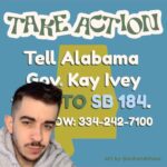 Elliot Page Instagram - Repost from @chasestrangio • 🚨Alabama had passed SB 184 - making it a feliny to provide life-saving health care to trans adolescents and young adults under the age of 19. Hundreds of youth across the South are at risk of losing their care. ACT NOW: Call Gov. Kay Ivey and tell her to VETO SB 184. ☎️ 334-242-7100 Trans Youth Need You NOW!