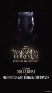 Foudeqush Instagram - El soundtrack de ‘Black Panther: Wakanda Forever - Music From and Inspired By’ ya está disponible en todas las plataformas digitales, en donde participo en dos canciones: Con la Brisa — Foudeqush and Ludwig Göransson No Digas Mi Nombre — Calle X Vida and Foudeqush mil gracias a @camilolara y a @ludwiggoransson por invitarme a ser parte de esta maravilla, s/o a @mar_carrion y @frankelmedico que también son parte de esto y tuve el gusto de conocerles ese día en el estudio 🖤 mi corazón explota de emoción; gracias infinitas a todxs lxs que explotan conmigo <3 WAKANDA FOREVER 🖤
