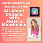 Gabe Dunn Instagram - This week on @bwmpod it’s all aboot Canada! @jessicaimoorhouse joins (after all the suggestions I have her on!) to discuss what’s going on with the Canadian economy and how money is so different there. And thank you, Canadian listeners, for writing in!! 🇨🇦🍁