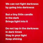 Golshifteh Farahani Instagram - We can not fight darkness by going into darkness A tiny little candle in the dark Brings light into it Do not tap in the darkness In dark times Stay in your light Keep shining Nous ne pouvons pas combattre les ténèbres en entrant dans les ténèbres Une toute petite bougie dans le noir apporte de la lumière Ne tapez pas dans l’obscurité Dans les moments sombres Restez dans votre lumière Continuez de briller نميشه مستقيم با تاريكى جنگيد. ولى يك شمع كوچك، نور به تاريكى مياره.