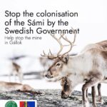 Greta Thunberg Instagram – Stop the colonisation of Sápmi by the Swedish government! 

The British company Beowulf wants to open up a iron ore mine on indigenous land. The Sámi are one of Europe’s recognised Indigenous people, living in a part of the world not only experiencing heating four times faster than the global average, but also an area that is still being exploited for its natural resources by the forest- and mining industry, just to name a few.

The Swedish government now has to decide on whether this mine can open. The Sámi communities have clearly said no to this mine, as it would be an environmental disaster and jeopardise reindeer herding and therefore also their traditional ways of life. This is a clear example of how neocolonialism still exploits people and nature. We cannot remain silent. Please sign the petition (link in bio) to show solidarity and demand the Swedish government to make the right decision!
#StandWithSápmi #NoMineInGállok 
(Graphics by @falk.o.s )