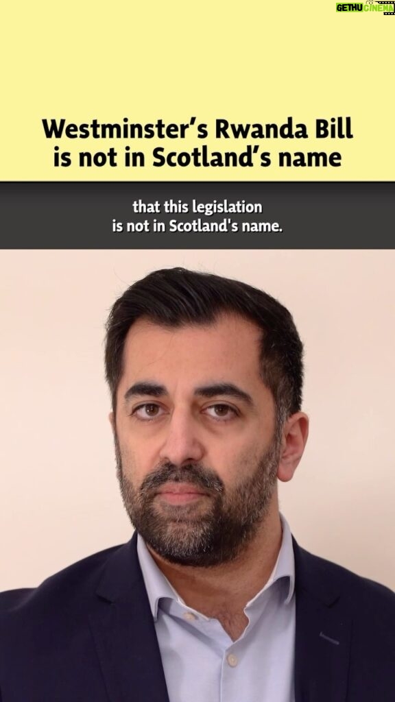 Humza Yousaf Instagram - The Rwanda Bill is the most repugnant piece of legislation in recent history. It’s a further demonstration Westminster’s values are not Scotland’s values. Scotland has a proud history of welcoming those fleeing war and persecution. This legislation is not in Scotland’s name.