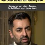 Humza Yousaf Instagram - It shouldn’t have taken a TV drama for the UK Government to act on the Post Office Horizon scandal. @scotgov will ensure those wrongfully convicted in Scotland receive justice. I’ve written to the Prime Minister, backing urgent action to ensure they receive compensation.