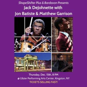 Jack DeJohnette Instagram - 🍂 October 29th is closer than you think. Don't miss out on Jack DeJohnette with Dave Holland and Jason Moran performing at Woodstock Playhouse!

🎟 The event is SOLD OUT, but you can still buy your live-stream tickets! Link in bio!

And if you can't make that one don't worry because we have another show on Dec. 15th with Jack DeJohnette, Jon Batiste, and Matthew Garrison at UPAC. In-person tickets are available NOW!🎤

#shapeshifterplus #bardavonpresents #music #live #concert #nonprofit #woodstock #woodstockplayhouse #jackdejohnette #daveholland #jasonmoran #UPAC #kingston #jonbatiste #matthewgarrison #livestream #livestreamconcert #livestreamjazz #jazzonline