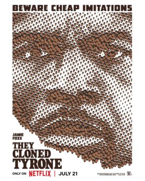 Jamie Foxx Instagram - They didn’t clone me but THEY CLONED TYRONE. See you July 21, only on @netflix  #TheyClonedTyrone