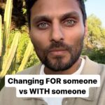 Jay Shetty Instagram – Leave a “YES” below if you agree👇 There are two very different things. Changing FOR someone else is a fast track way to lose yourself. But changing WITH someone, you also like who you are becoming ❤️