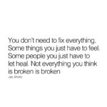 Jay Shetty Instagram - Send this to someone that could use it 🙏 Think about this… not everything you think is broken is really broken ❤️