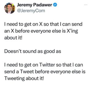 Jeremy Padawer Instagram - He’s definitely one to test a premise and revert to a prior position if wrong.  This will likely net out like META / Facebook.  X becomes the parent of multiple major Musk properties; Twitter the app.