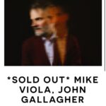 John Gallagher Jr. Instagram - See you this weekend Malden, MA! I’ll be opening up a SOLD OUT show for the one, the only @themikeviola at @facesbrewing this Saturday, October 14th. It’ll be my first time playing the Commonwealth since 2015. Can’t imagine a better bill to be back in town for!