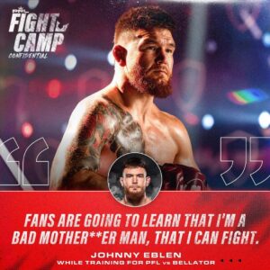 Johnny Eblen Instagram - “I’m just a better fighter” - @johnnyeblen 

The Bellator Middleweight World Champion has his eyes set on putting on a statement in Riyadh against 2023 PFL Light Heavyweight World Champion Impa Kasanganay. 

Fight Camp Confidential Out Now 👇
🔗in bio