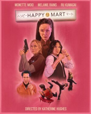 Katherine Hughes Instagram - so much love & support for action girlies at the Happy Mart screening 🍒 thanks LA Action Film Fest

art poster ✍🏼 @mattalexchute