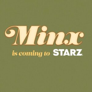 Lennon Parham Instagram - More schwingles and dingles coming your way cause MINX is moving to STARZ!! So excited for you to see this beautiful hilarious second season and for a new crop of folks to meet the Bottom Dollar Crew!