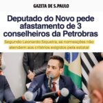 Leonardo Siqueira Instagram - ESSA SEMANA GANHAMOS, MAIS UMA VEZ, A CAPA DOS JORNAIS POR FAZER O ÓBVIO. Não permitir que a Petrobras seja um cabide de empregos para políticos! Entrei com ação para afastar conselheiros com indicações irregulares e garantir que a empresa seja administrada de forma técnica e transparente.