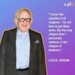 Leslie Jordan Instagram - Leslie would say “religion is how you live your life.”