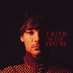 Louis Tomlinson Instagram – Faith In The Future is finally out! This album means everything to me, massive thank you to everyone involved and obviously a massive thank you to you the fans! Can’t wait to tour these songs!! Link in bio.