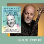 Luke Arnold Instagram – Tonight I’ll be talking with @the_bill_bailey about his Remarkable Guide to Happiness!!!
Link in bio. 
Come join us for a chat about lockdown, luck, laughing animals, art, wisdom and wild adventures. I’ll even take some questions from the audience.
Bill is a proper legend and I’m very excited that I get to pick his brain. Come hang out and have a pick too
🦜
@dymocksbooks