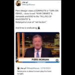 Maajid Nawaz Instagram - Piers Morgan does a COMPLETE U-TURN ON ISRAEL, raises Israeli “WAR CRIMES” & demands and END to the “KILLING OF INNOCENTS” & Netanyahu’s war of “retribution” And time is vindicating 🥷 (See my Stories for link to video clip)